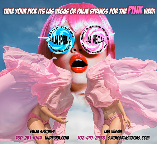 PINK Electric Erotica Conclave - Sea Mountain Nude Lifestyles Spa Resorts